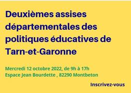 Deuxièmes assises départementales des politiques éducatives de Tarn-et-Garonne